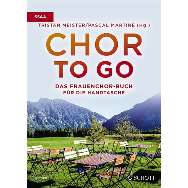 Chor to go - Das Frauenchorbuch f&uuml;r die Handtasche