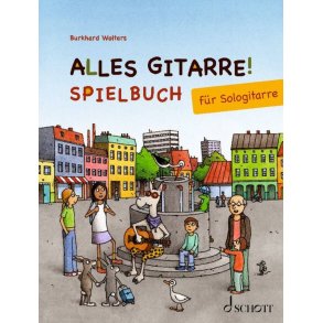 Alles Gitarre! 2 : Spielbuch für Sologitarre