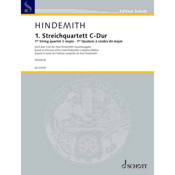 1. Streichquartett C-Dur op. 2 : herausgegeben nach dem Text der Paul-Hindemith-Gesamtausgabe von Giselher Schubert