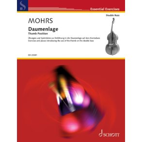 Daumenlage : Übungen und Spielstücke zur Einführung in die Daumenlage auf dem Kontrabass