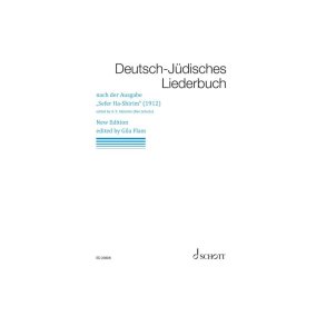 Deutsch-Jüdisches Liederbuch : Sefer Ha-Shirim (1912) - edited by A. Z. Idelsohn (Ben Jehuda)