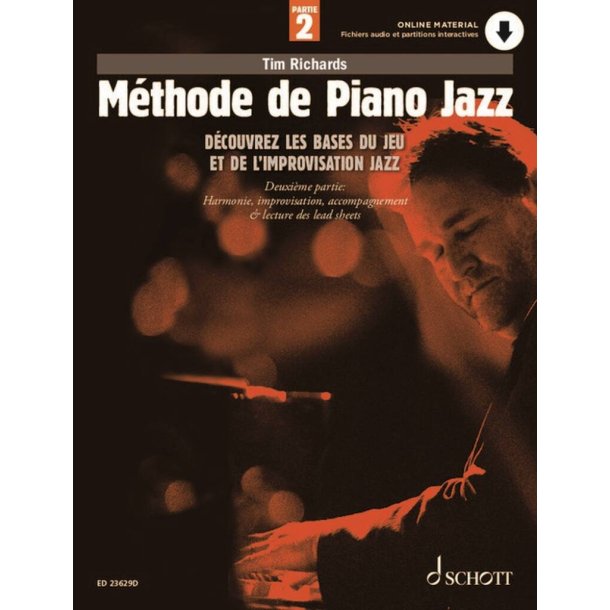 M&eacute;thode de Piano Jazz 2 2 : D&eacute;couvrez les bases du jeu et de l'improvisation Jazz