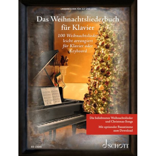 Das Weihnachtsliederbuch f&uuml;r Klavier : 100 Weihnachtslieder und Christmas-Hits leicht bearbeitet f&uuml;r Klavier oder Keyboard