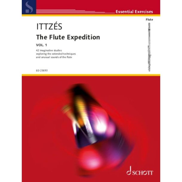 The Flute Expedition : 42 imaginative studies exploring the extended techniques and unusual sounds of the flute