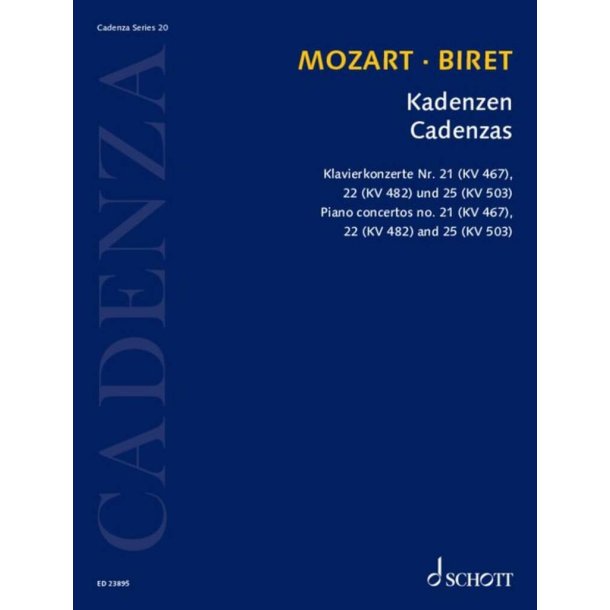 Kadenzen 20 : Klavierkonzerte Nr. 21 (KV 467), 22 (KV 482) und 25 (KV 503)