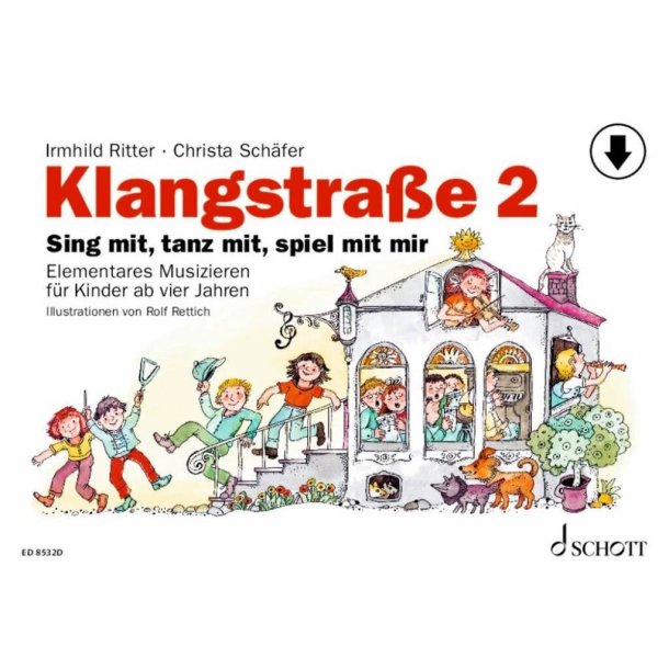 Klangstra&szlig;e 2 - Kinderheft : Sing mit, tanz mit, spiel mit mir