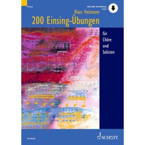 200 Einsing-Übungen : für Chöre und Solisten