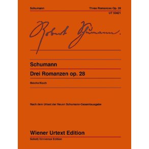 Drei Romanzen op. 28 : Edited from the source by Michael Beiche. Fingerings and notes on interpretation by Tobias Koch