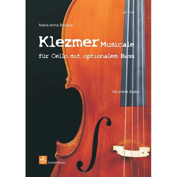 Klezmer Musicale : f&uuml;r Cello mit optionalem Bass