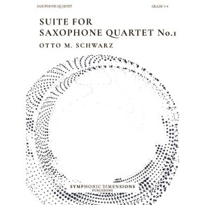 Suite for Saxophone Quartet No. 1 : 6 Original Pieces for Saxophone Quartet