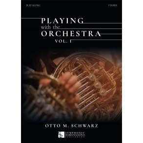 Playing with the Orchestra Vol. 1 - F Horn : F Horn