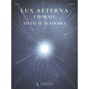Lux Aeterna : Chorale (for Concert Band, Fanfare Band & String Ensemble)