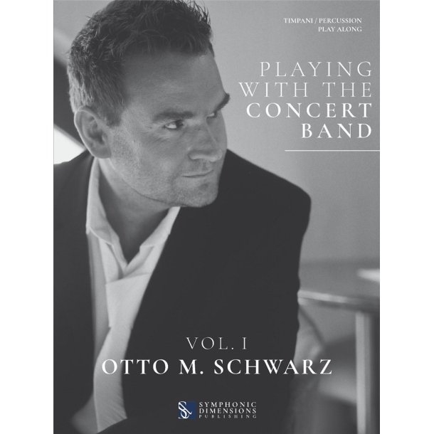 Playing with the Concert Band Vol. I - Timp/Perc