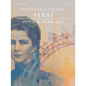 Pictures of Vienna - Sissi : for String Ensemble & Solo Part
