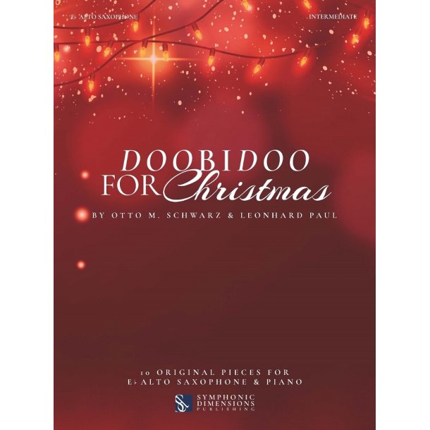 Doobidoo for Christmas : 10 Original Pieces for Eb Alto Saxophone & Piano
