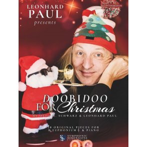 Leonhard Paul Presents: Doobidoo for Christmas : 10 Original Pieces for Bb Euphonium TC & Piano