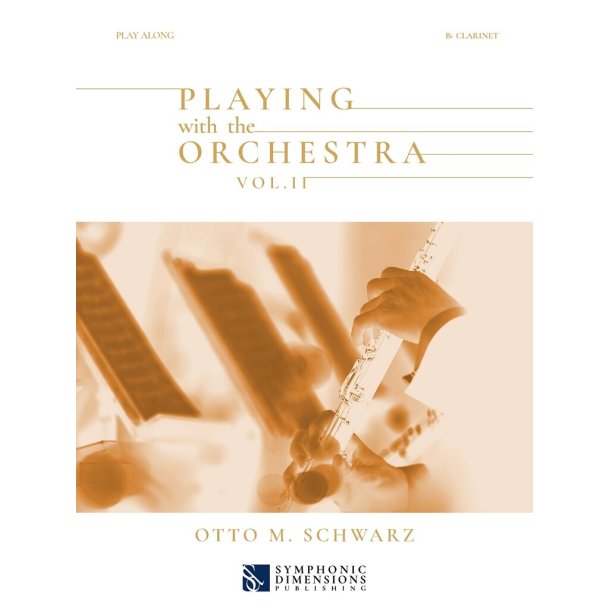 Playing with the Orchestra Vol. II - Bb Clarinet