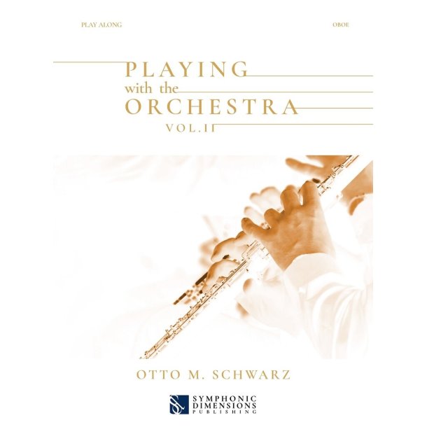 Playing with the Orchestra Vol. II - Oboe