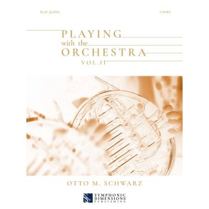 Playing with the Orchestra Vol. II - F Horn