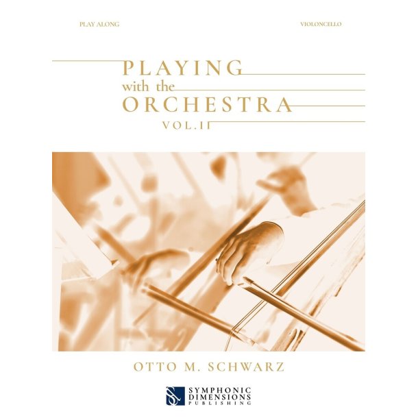 Playing with the Orchestra Vol. II - Violoncello