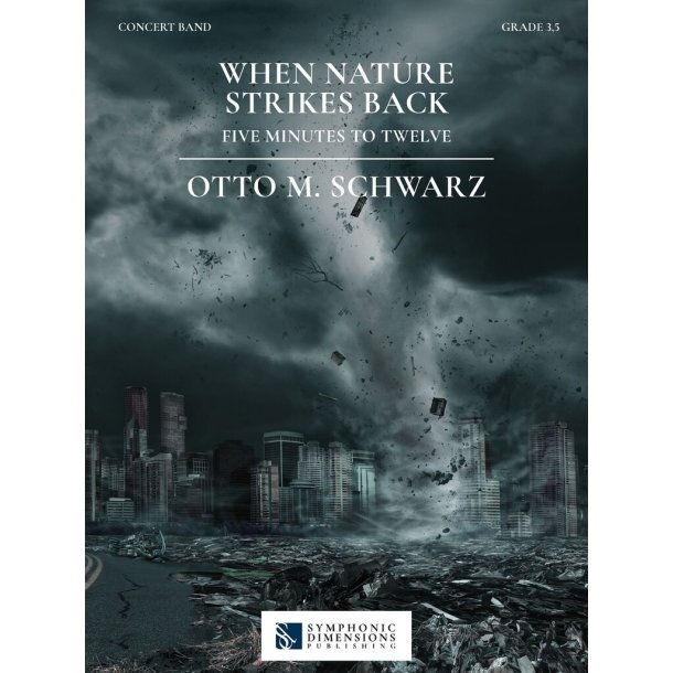 When Nature strikes back : Five Minutes to Twelve