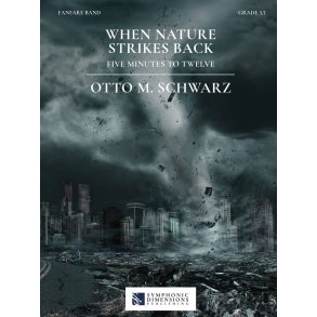 When Nature strikes back : Five Minutes to Twelve
