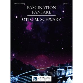 Fascination Fanfare : Symphonic Opener - for Concert Band, Fanfare Band & String Ensemble