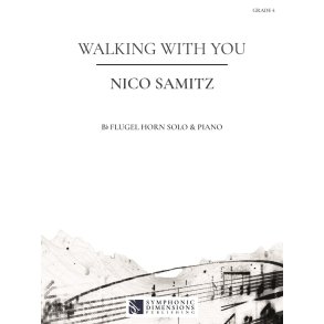 Walking with you : for Bb Flugel Horn Solo & Piano