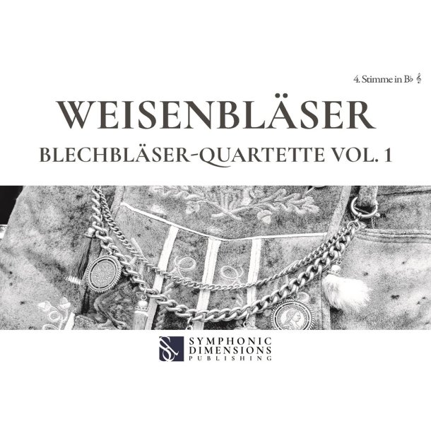 Weisenbl&auml;ser : Blechbl&auml;ser-Quartette Vol. 1 (Euphonium-Trombone)