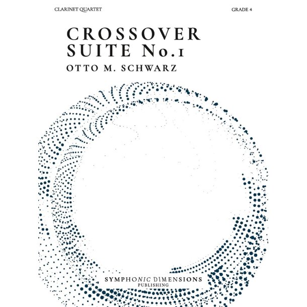 Crossover Suite No. 1 : for Clarinet Quartet
