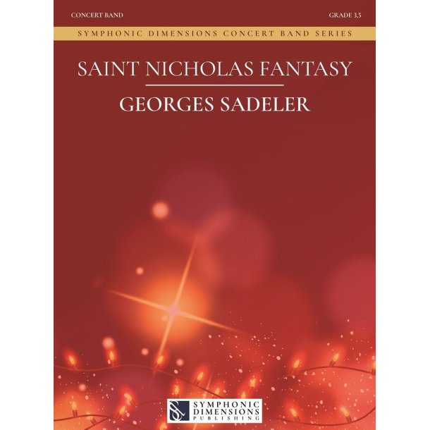 Saint Nicholas Fantasy : Based on traditional Luxembourgish St. Nicholas folksongs