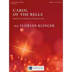Carol of the Bells : Based on an Ukrainian Christmas carol