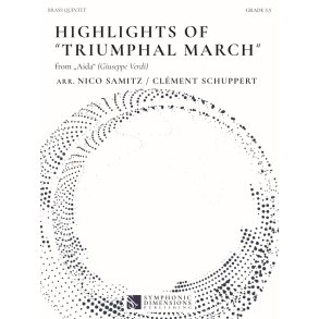 Highlights of Triumphal March : From Aida