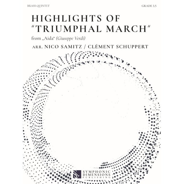 Highlights of Triumphal March : From Aida