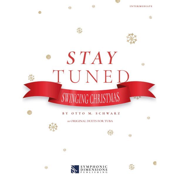 Stay Tuned - Swinging Christmas : 10 Original Duets for Tuba
