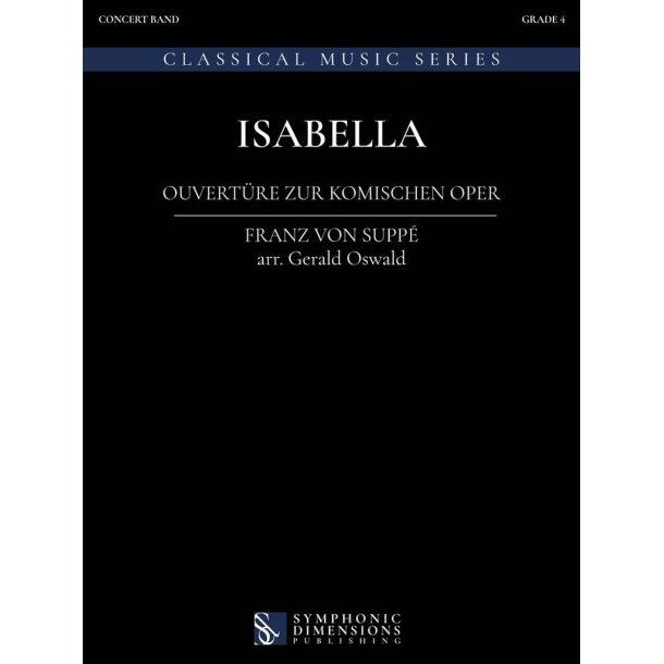 Isabella : Ouvert&uuml;re zur komischen Operette