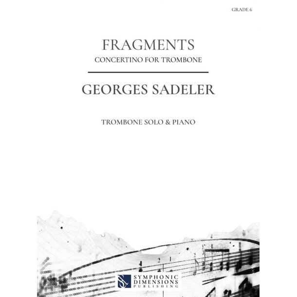 Fragments : Concertino for Trombone