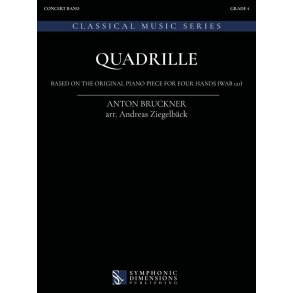 Quadrille : Based on the original Piano piece for four hands (WAB 121)