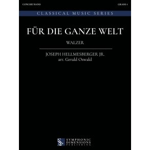 Fr die ganze Welt : Walzer