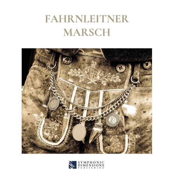 Fahrnleitner Marsch : Traditionelle Blasmusik