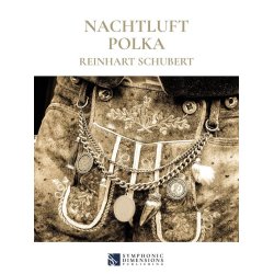 Nachtluft Polka : Traditionelle Blasmusik