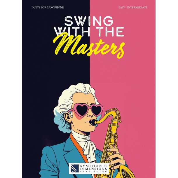 Swing with the Masters : 10 Duets for Saxophone