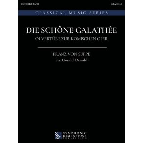 Die schöne Galathée : Ouvertüre zur komischen Oper
