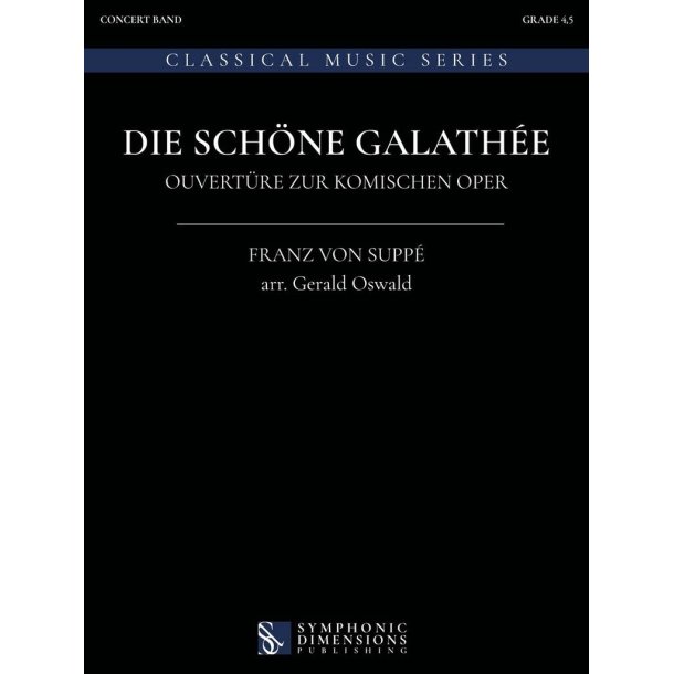 Die sch&ouml;ne Galath&eacute;e : Ouvert&uuml;re zur komischen Oper