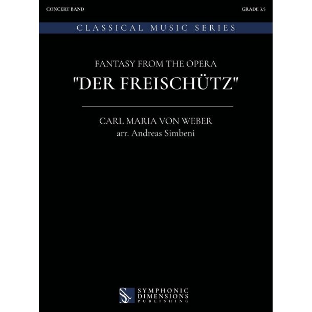 Fantasy from the opera "Der Freisch&uuml;tz"