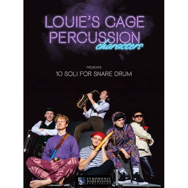 Louie's Cage Percussion presents : 10 Soli for Snare Drum