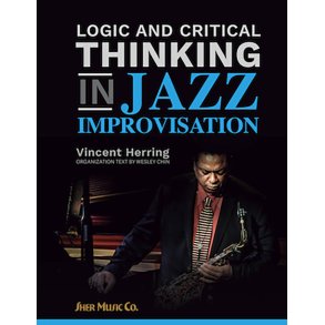Logic and Critical Thinking in Jazz Improvisation
