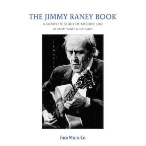 The Jimmy Raney Book : A Complete Study of Melodic Line