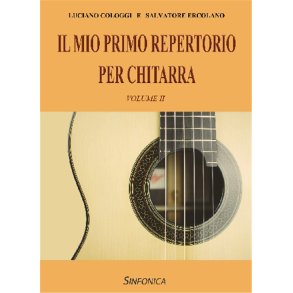 Il Mio Primo Repertorio per Chitarra : Volume II