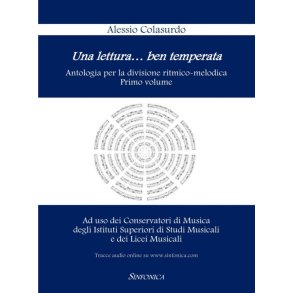 Una Lettura Ben Temperata : Antologia per la Divisione Ritmico-Melodica - Primo Volume